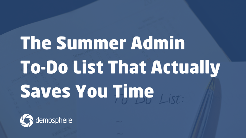 The Summer Admin To-Do List That Actually Saves You Time