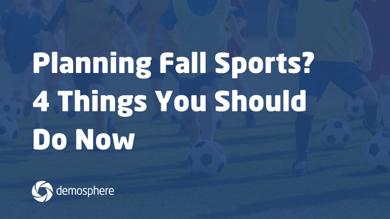 Planning Fall Sports? 4 Things You Should Do Now