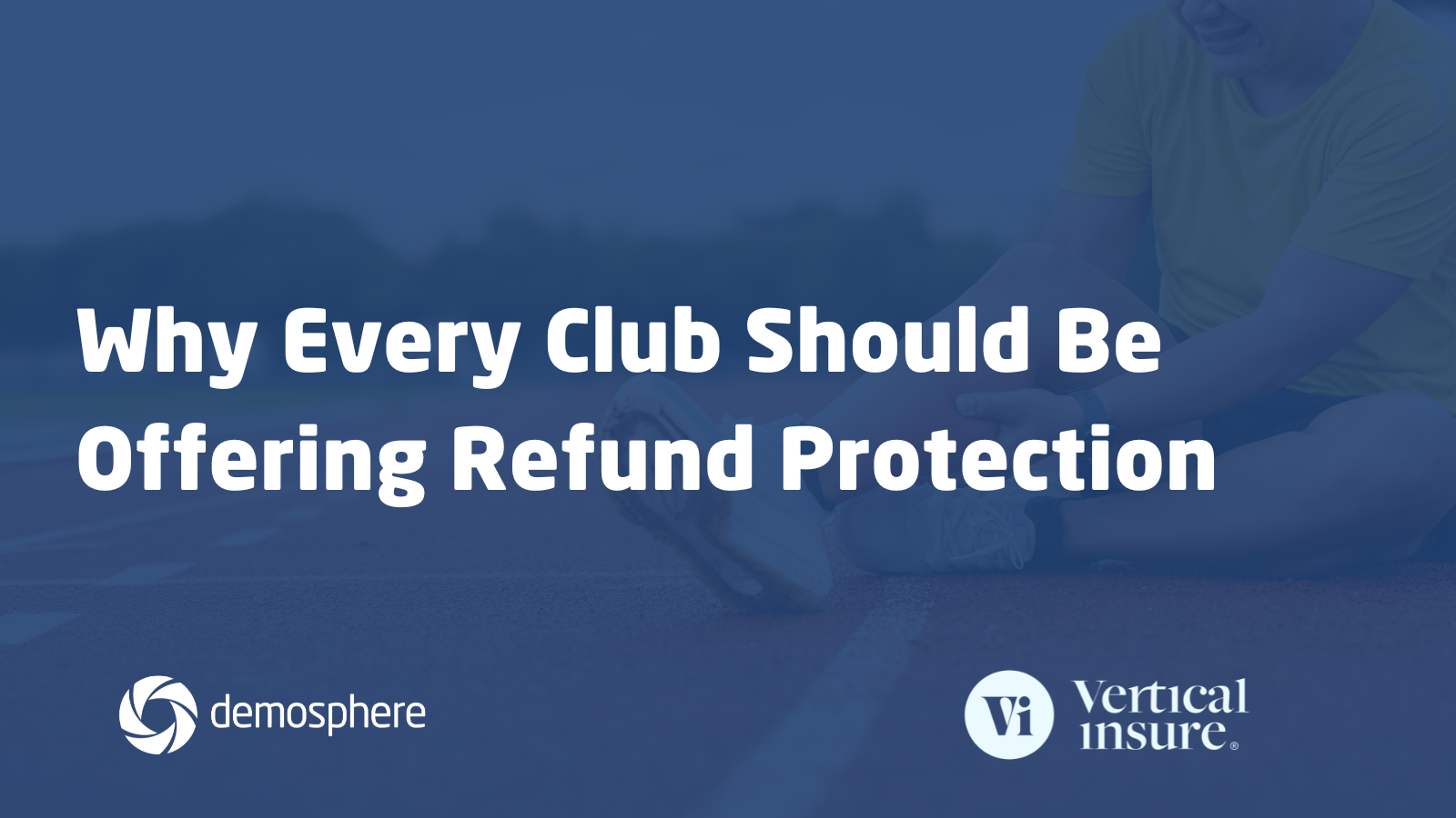 Why Every Club Should Be Offering Refund Protection